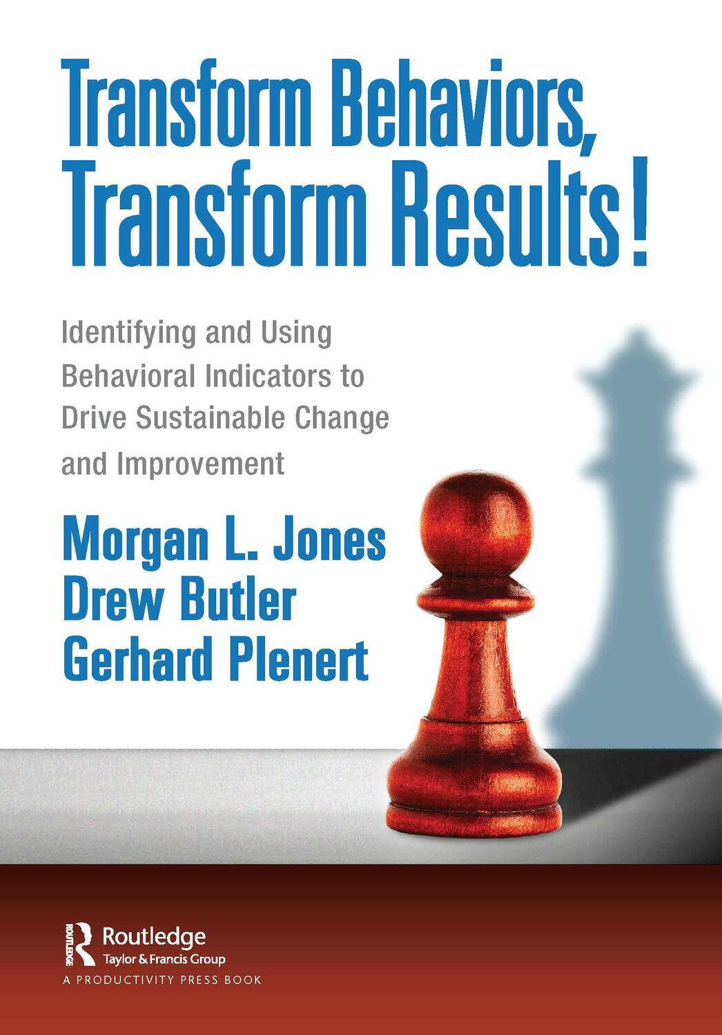 Cover: 9781032124759 | Transform Behaviors, Transform Results! | Morgan Jones (u. a.) | Buch