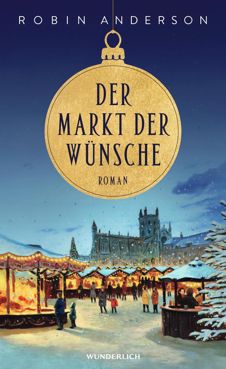 Cover: 9783805200974 | Der Markt der Wünsche | Robin Anderson | Buch | 320 S. | Deutsch