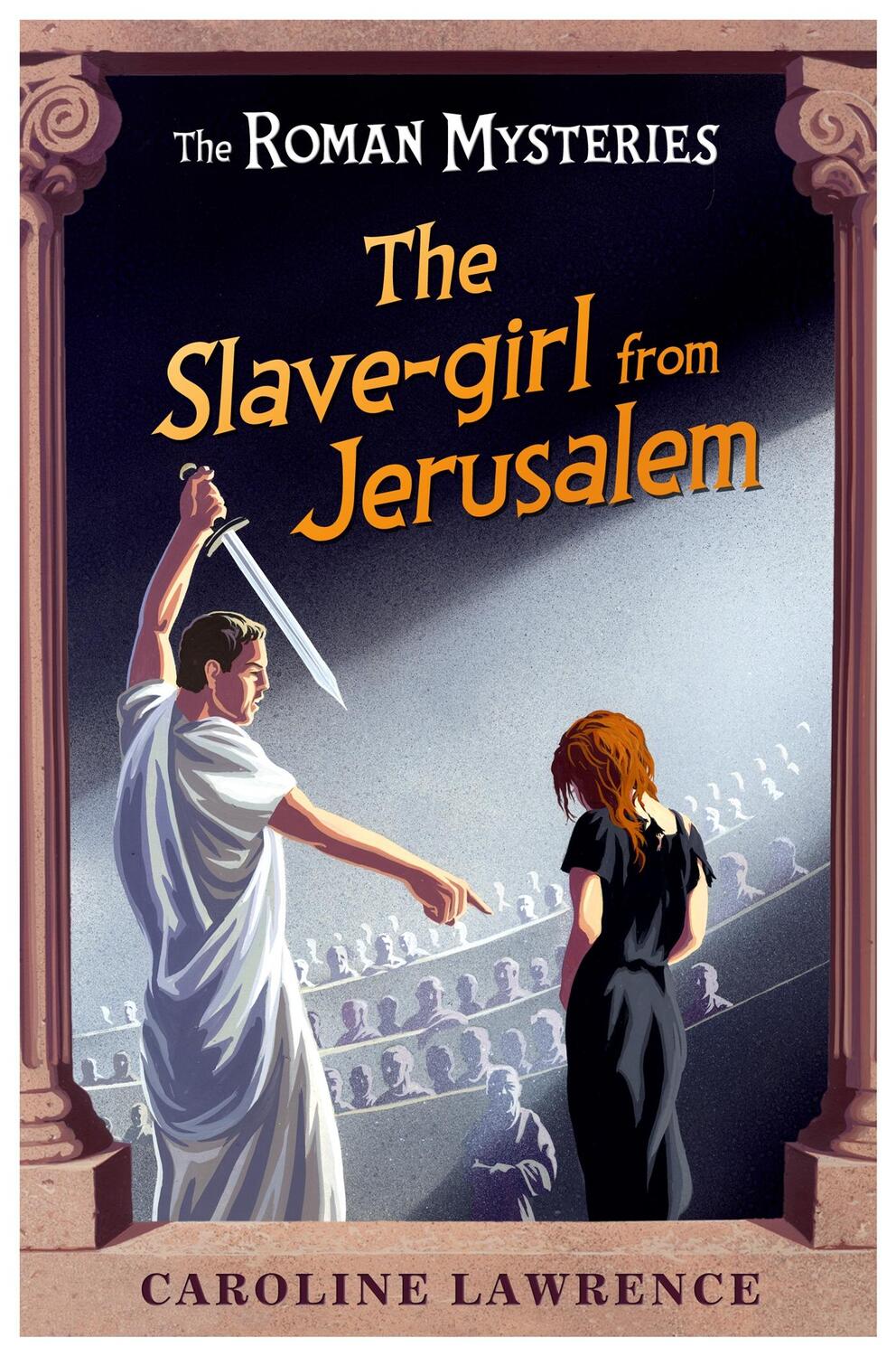 Cover: 9781842555729 | The Roman Mysteries: The Slave-girl from Jerusalem | Book 13 | Buch