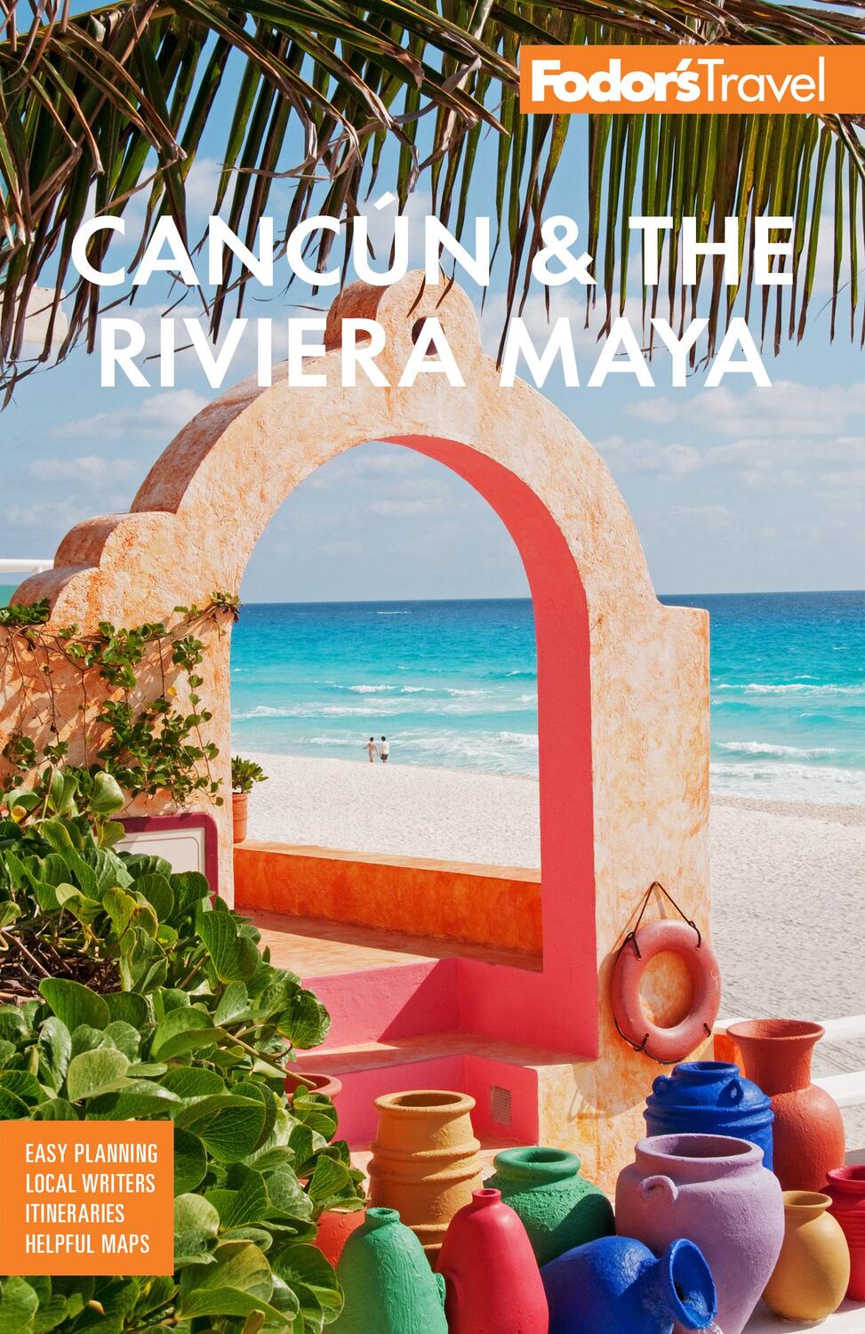 Cover: 9781640974081 | Fodor's Cancún & the Riviera Maya: With Tulum, Cozumel, and the...