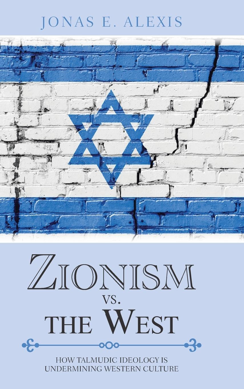 Cover: 9781546224594 | Zionism Vs. the West | Jonas E. Alexis | Buch | Englisch | 2018