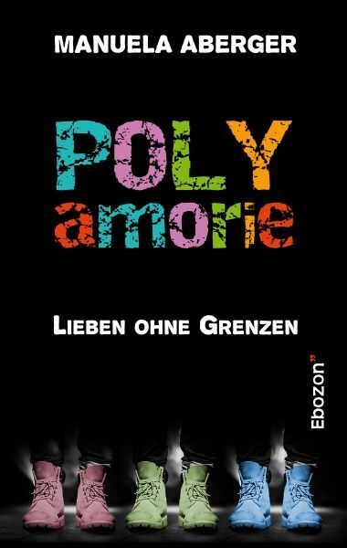Cover: 9783959633796 | Polyamorie | Lieben ohne Grenzen | Manuela Aberger | Taschenbuch