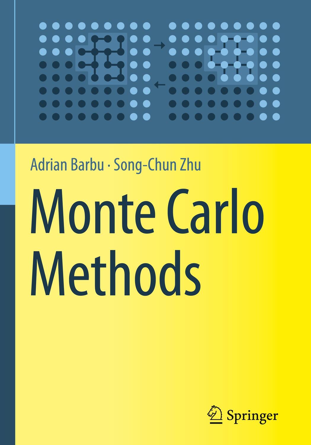 Cover: 9789811329708 | Monte Carlo Methods | Song-Chun Zhu (u. a.) | Buch | xvi | Englisch