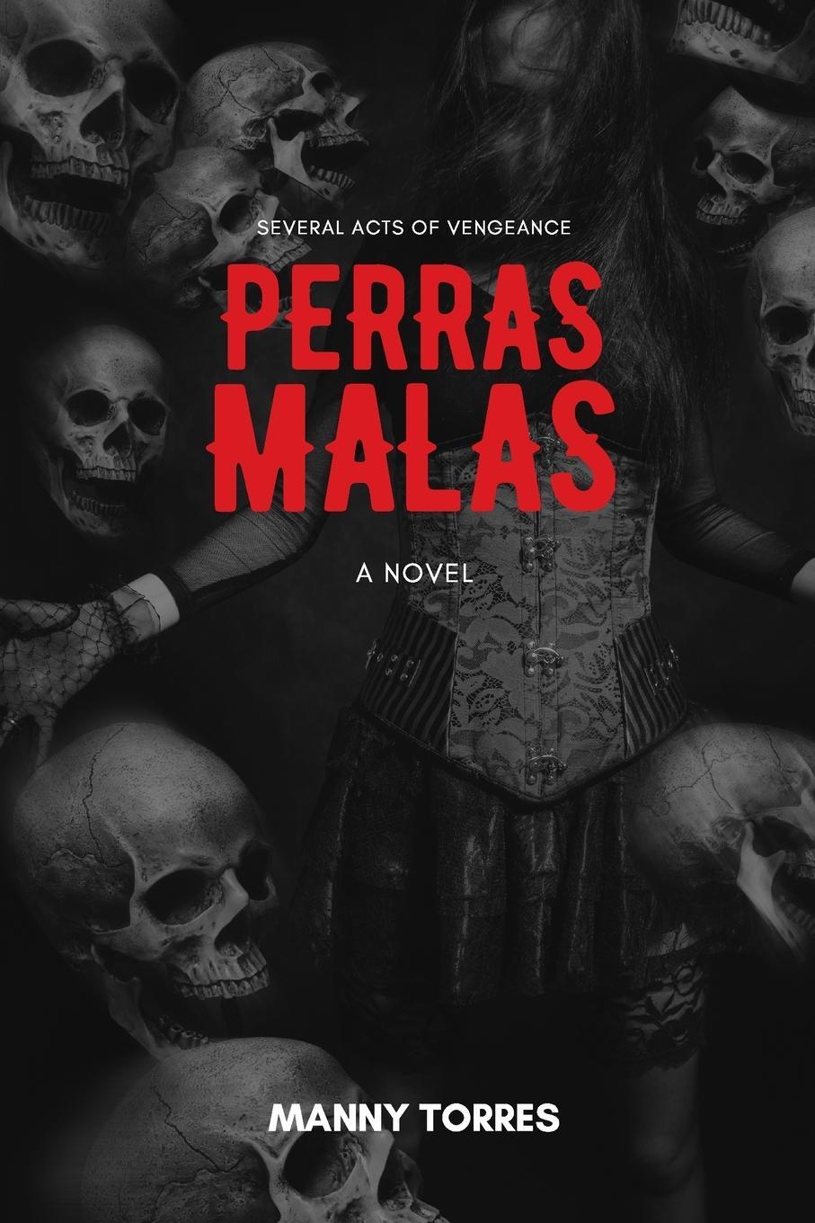 Cover: 9781737982944 | Perras Malas | Manny Torres | Taschenbuch | Paperback | Englisch