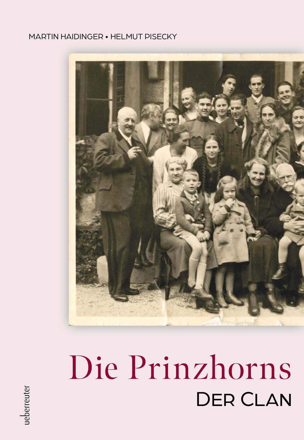 Cover: 9783800078530 | Die Prinzhorns - der Clan | Martin Haidinger (u. a.) | Buch | 208 S.