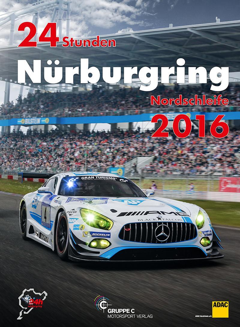 Cover: 9783928540841 | 24 Stunden Nürburgring Nordschleife 2016 | Jörg Ufer | Buch | Deutsch