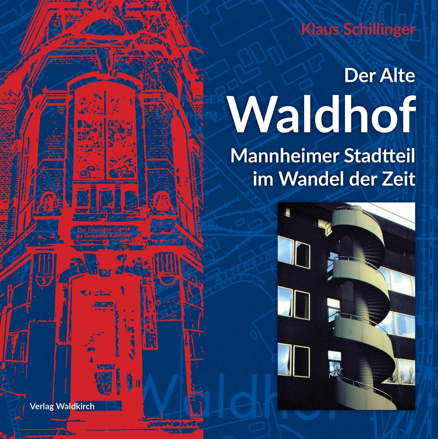 Cover: 9783864761782 | Der Alte Waldhof | Mannheimer Stadtteil im Wandel der Zeit | Buch