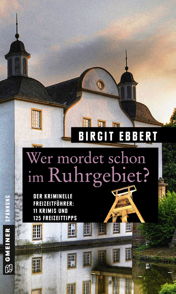 Cover: 9783839217764 | Wer mordet schon im Ruhrgebiet? | Birgit Ebbert | Taschenbuch | 2015
