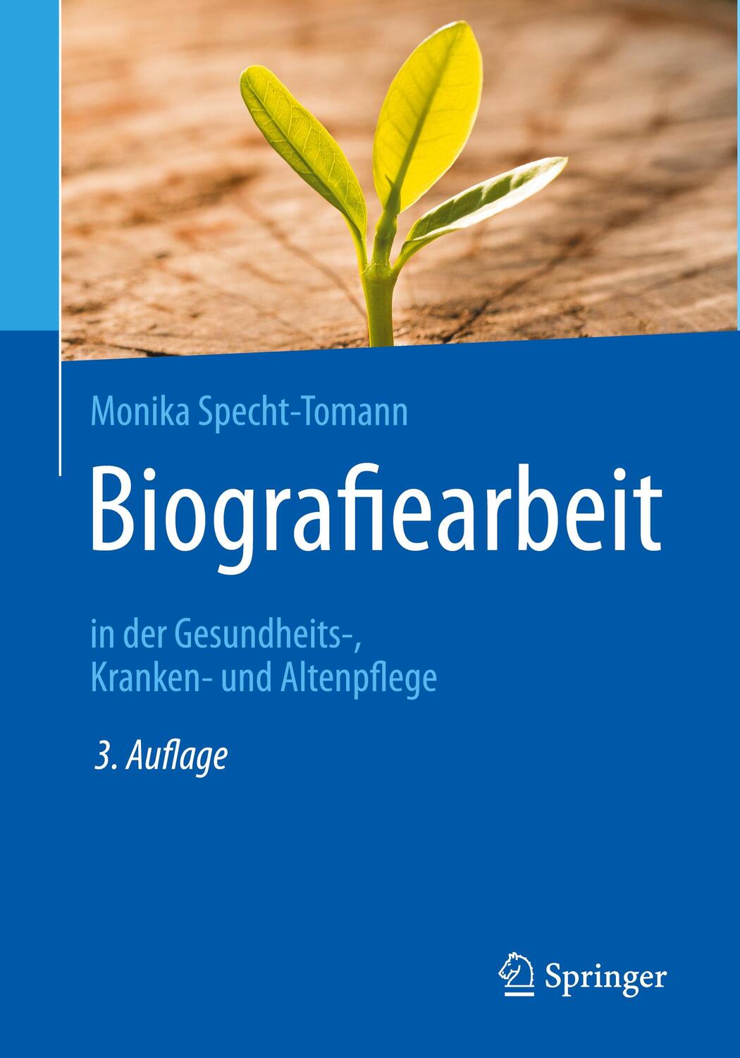 Cover: 9783662543924 | Biografiearbeit | in der Gesundheits-, Kranken- und Altenpflege | Buch