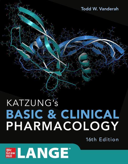 Cover: 9781260463309 | Katzung's Basic and Clinical Pharmacology, 16th Edition | Vanderah