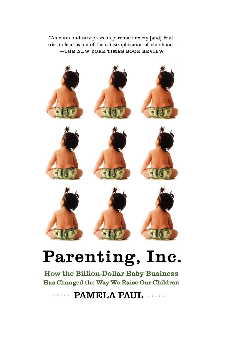 Cover: 9780805089240 | Parenting, Inc. | Pamela Paul | Taschenbuch | Englisch | 2009