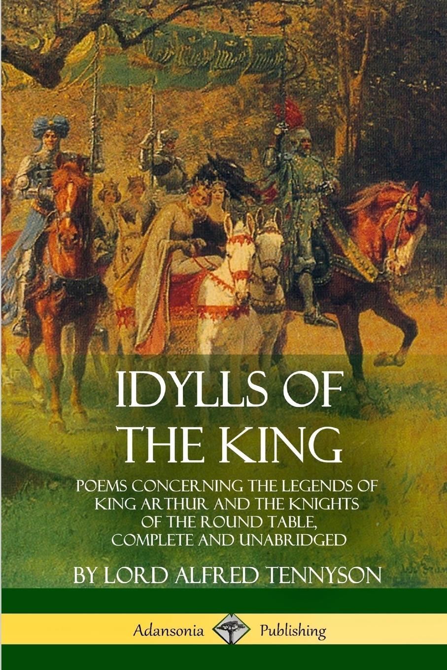 Cover: 9781387890972 | Idylls of the King | Lord Alfred Tennyson | Taschenbuch | Paperback