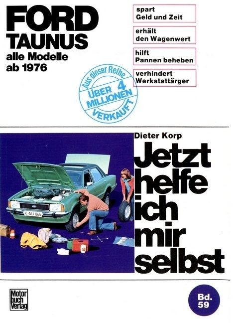 Cover: 9783879434640 | Ford Taunus (ab 76) | Jetzt helfe ich mir selbst | Dieter Korp | Buch