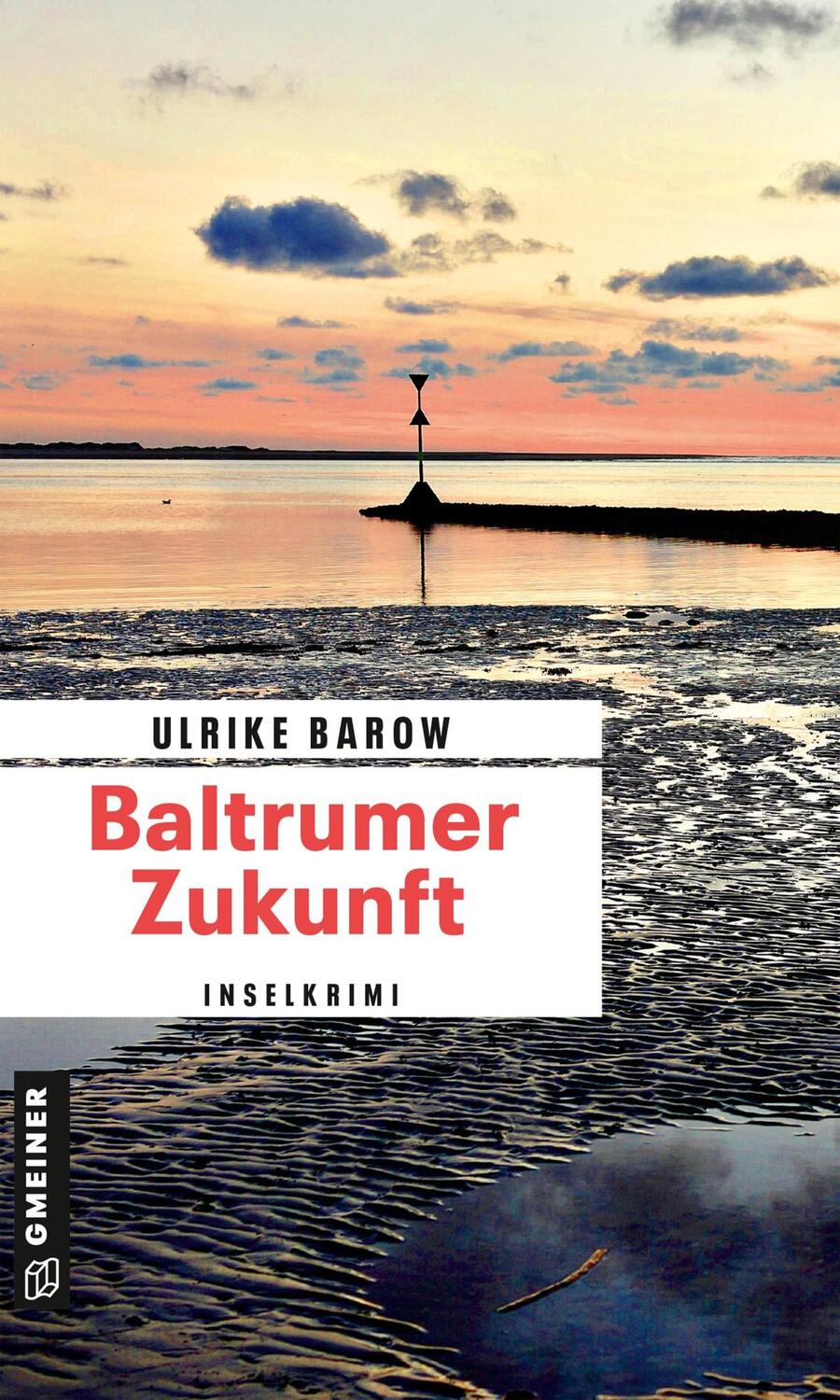 Cover: 9783839201039 | Baltrumer Zukunft | Inselkrimi | Ulrike Barow | Taschenbuch | 282 S.