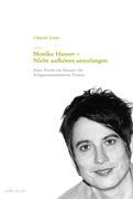 Cover: 9783907625415 | Monika Hauser - Nicht aufhören anzufangen | Chantal Louis | Buch