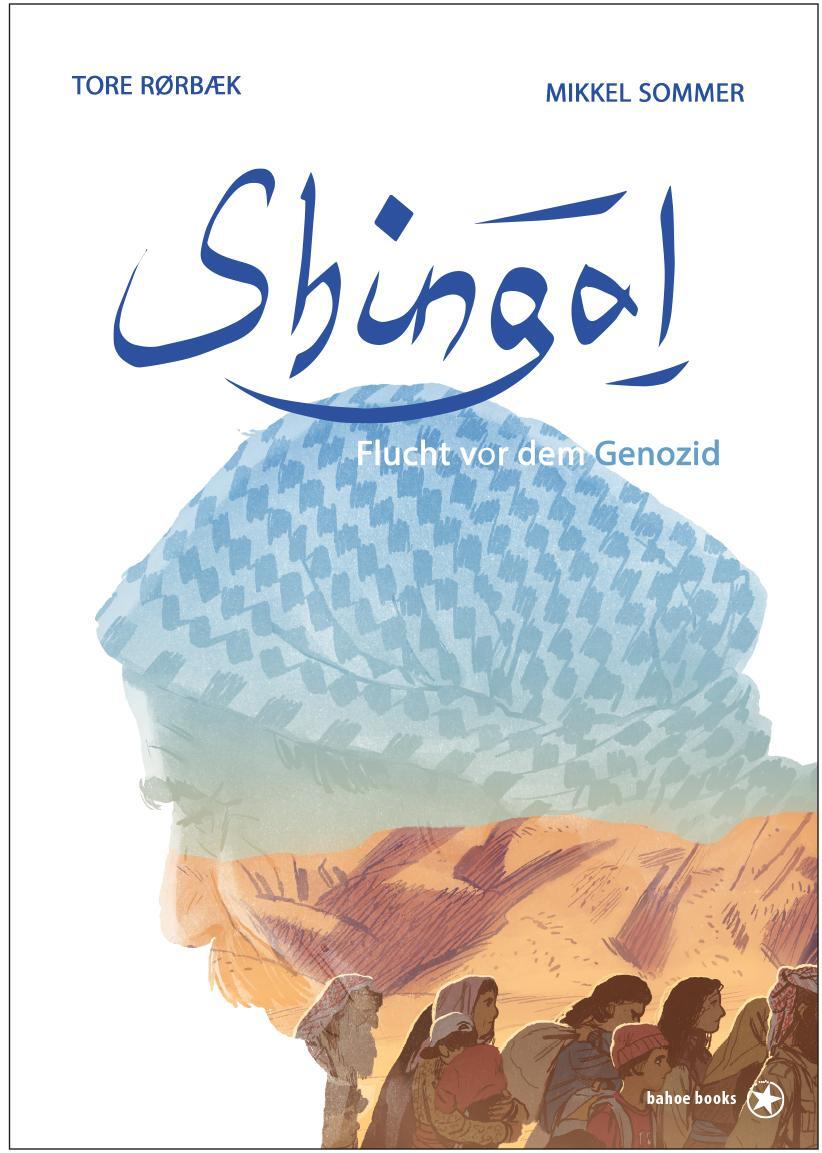 Cover: 9783903290396 | Shingal | Torec Rørbæk (u. a.) | Buch | Deutsch | 2020 | bahoe books