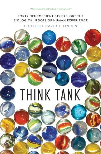 Cover: 9780300248524 | Think Tank: Forty Neuroscientists Explore the Biological Roots of...