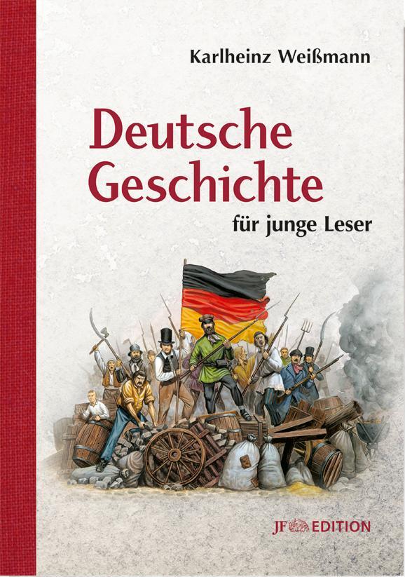 Cover: 9783929886481 | Deutsche Geschichte für junge Leser | Karlheinz Weißmann | Buch | 2015