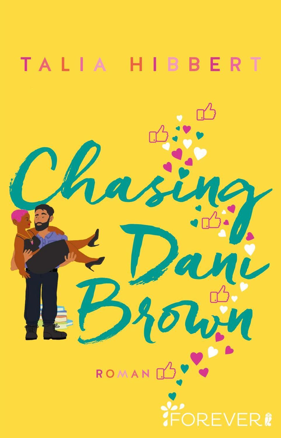 Cover: 9783548063690 | Chasing Dani Brown | Talia Hibbert | Taschenbuch | Brown Sisters