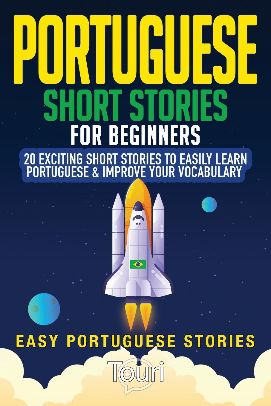 Cover: 9781953149282 | Portuguese Short Stories for Beginners | Touri Language Learning