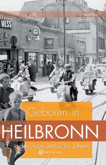 Cover: 9783831320189 | Geboren in Heilbronn in den 30er & 40er Jahren | Rudi Fritz | Buch