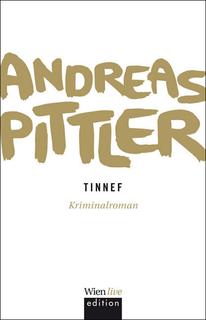 Cover: 9783902672353 | Tinnef | Andreas P. Pittler | Taschenbuch | Deutsch | 2011