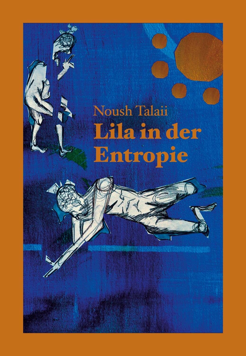 Cover: 9783347247239 | Lila in der Entropie | Noush Talaii | Taschenbuch | Paperback | 2021
