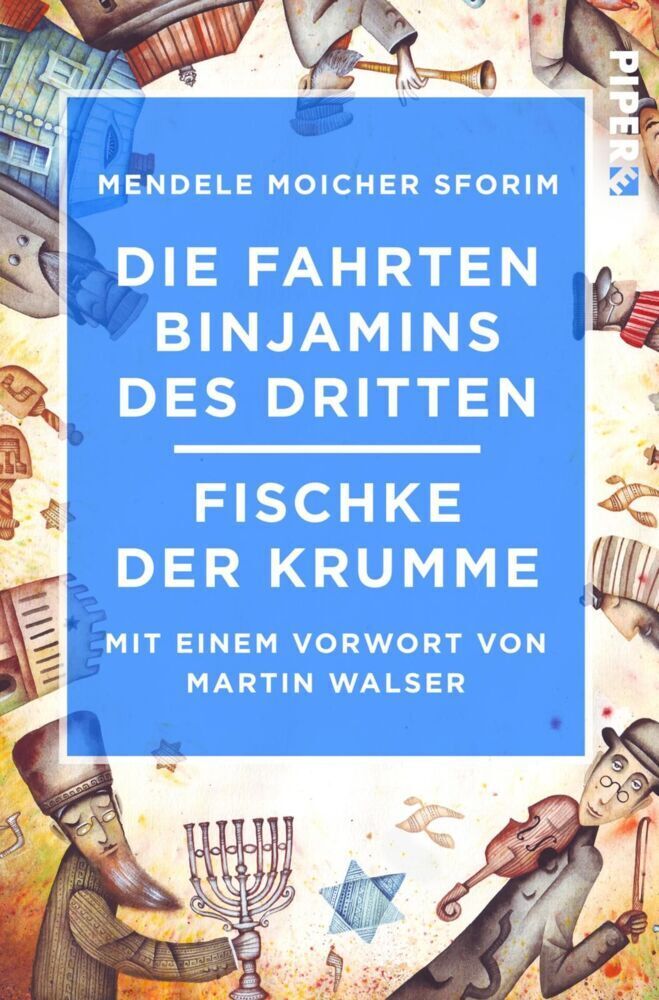 Cover: 9783492550086 | Die Fahrten Binjamins des Dritten / Fischke der Krumme | Abramowitsch