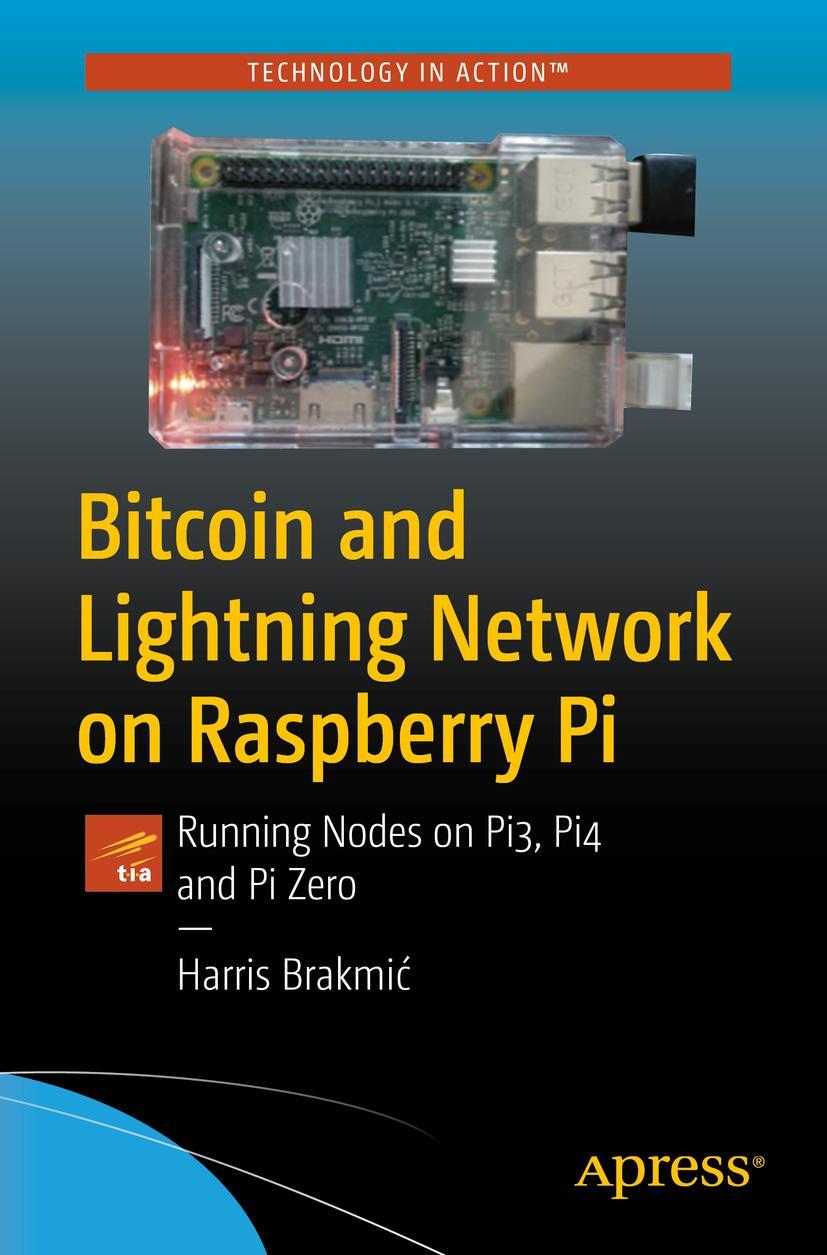 Cover: 9781484255216 | Bitcoin and Lightning Network on Raspberry Pi | Harris Brakmi¿ | Buch