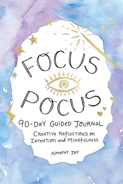 Cover: 9781524878757 | Focus Pocus 90-Day Guided Journal | Kimothy Joy | Buch | Gebunden