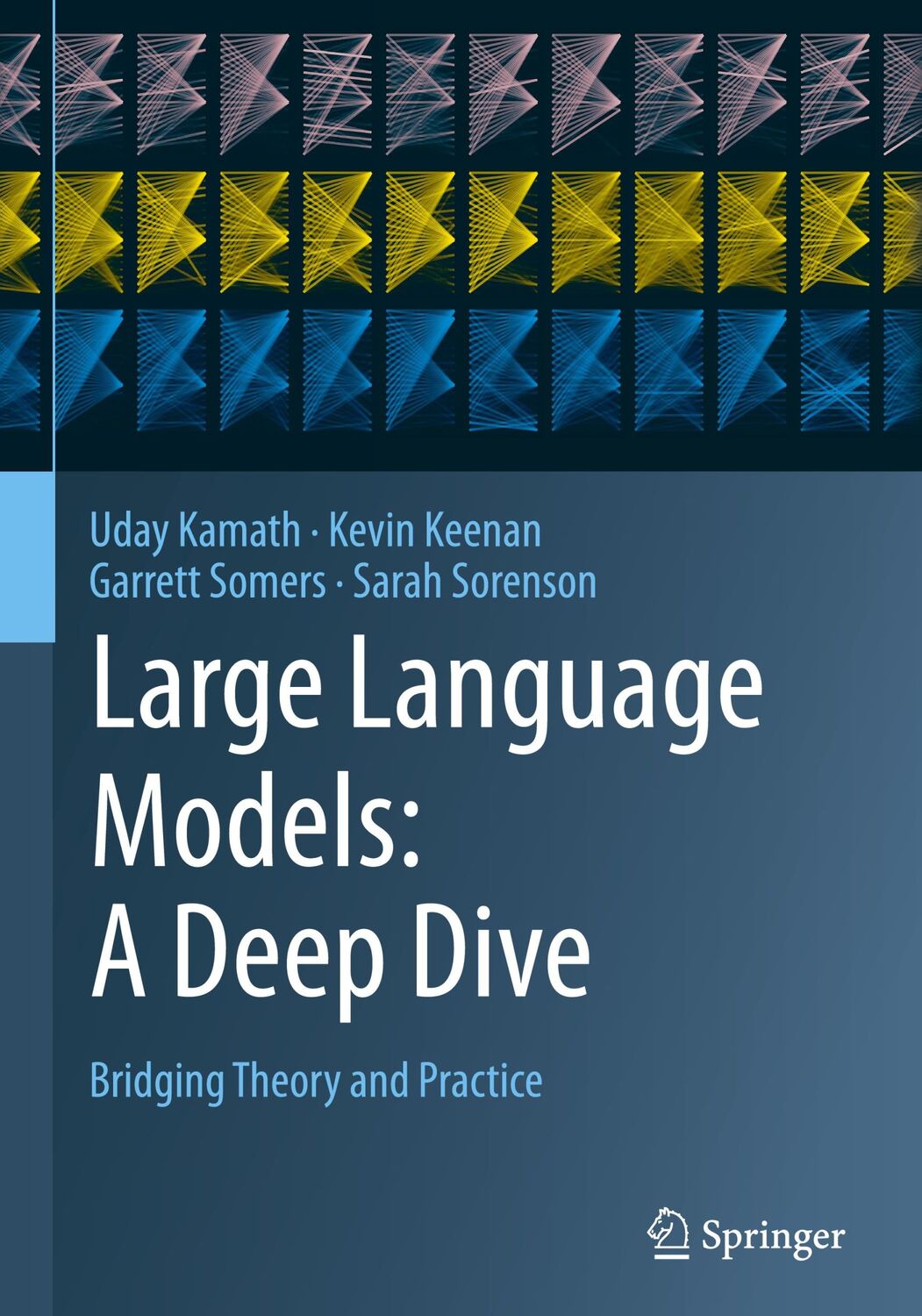 Cover: 9783031656460 | Large Language Models: A Deep Dive | Bridging Theory and Practice