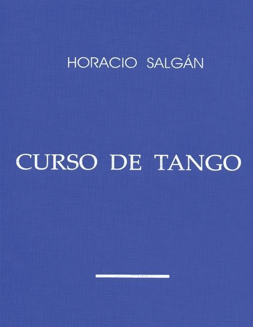 Cover: 9789872882709 | Horacio Salgán - "CURSO DE TANGO" | Horacio Salgán | Taschenbuch