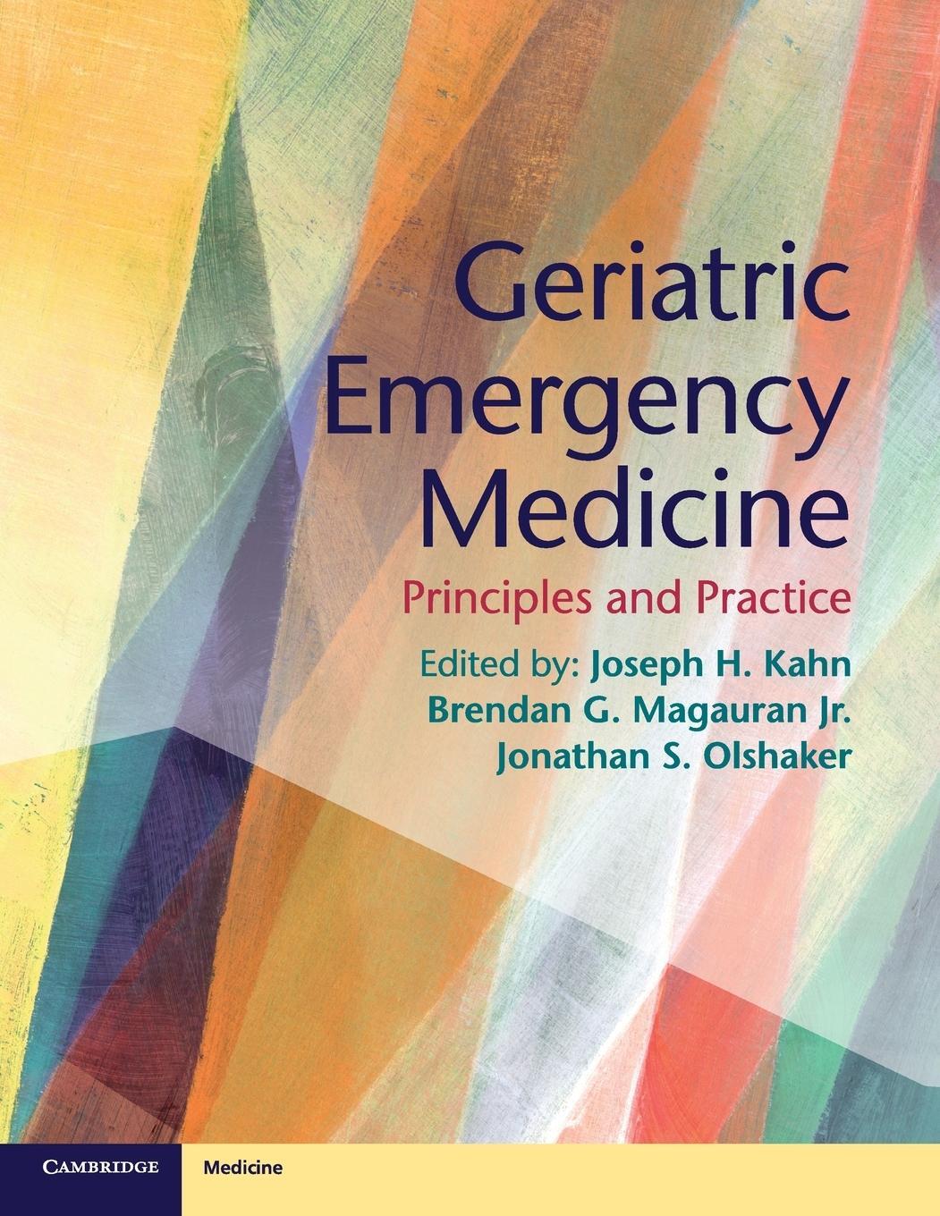 Cover: 9781107677647 | Geriatric Emergency Medicine | Jonathan S. Olshaker | Taschenbuch