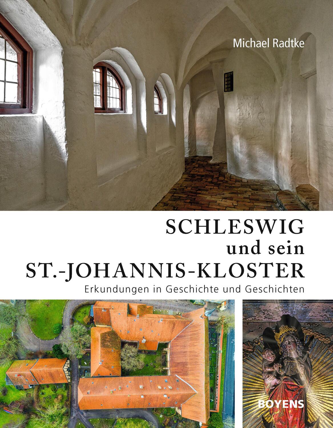 Cover: 9783804215368 | Schleswig und sein St.-Johannis-Kloster | Michael Radtke | Buch | 2020