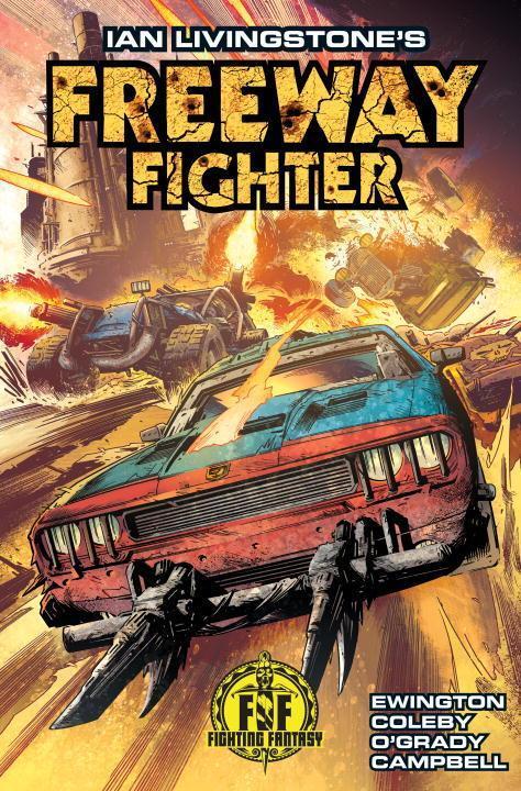 Cover: 9781785861680 | Ian Livingstone's Freeway Fighter | Ian Livingstone (u. a.) | Buch
