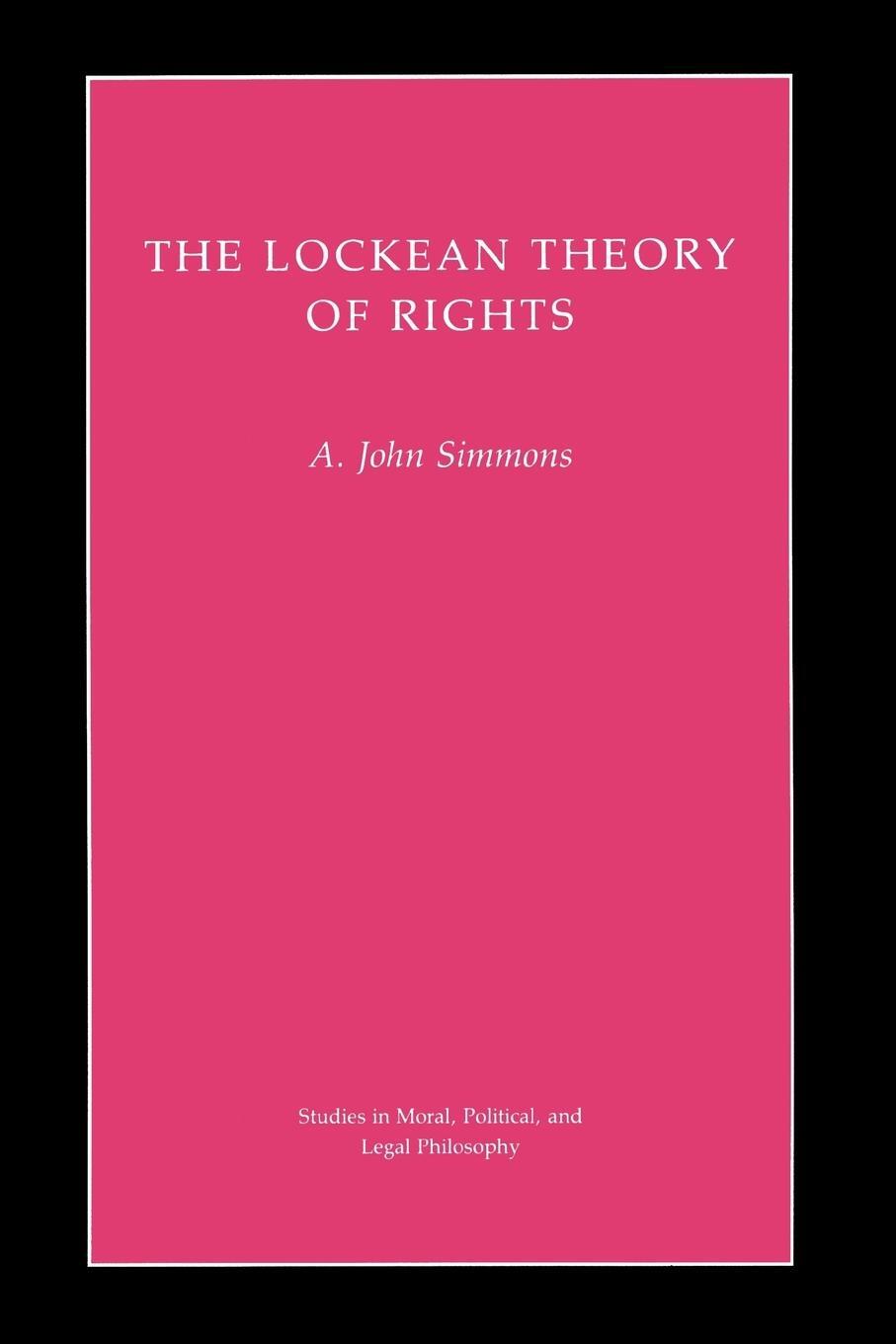Cover: 9780691037813 | The Lockean Theory of Rights | A. John Simmons | Taschenbuch | 1994
