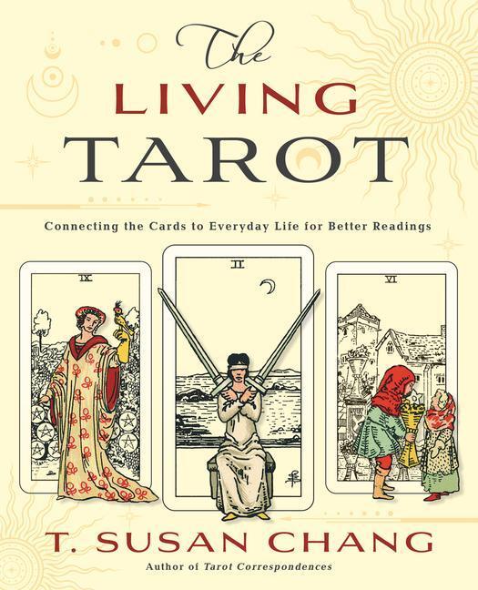 Cover: 9780738772257 | The Living Tarot | T Susan Chang | Taschenbuch | Englisch | 2023