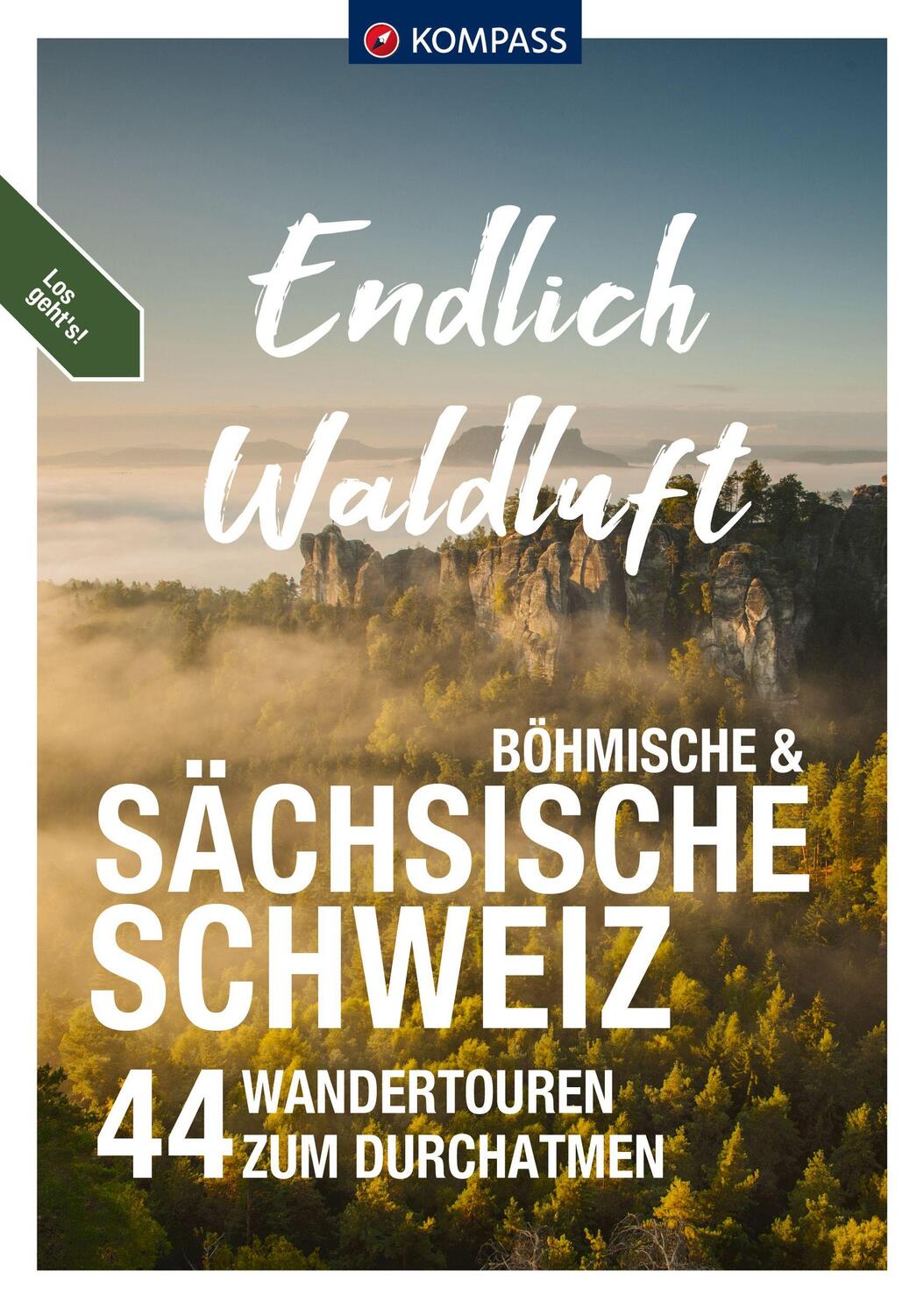 Cover: 9783991541004 | KOMPASS Endlich Waldluft - Sächsische Schweiz | Taschenbuch | 216 S.