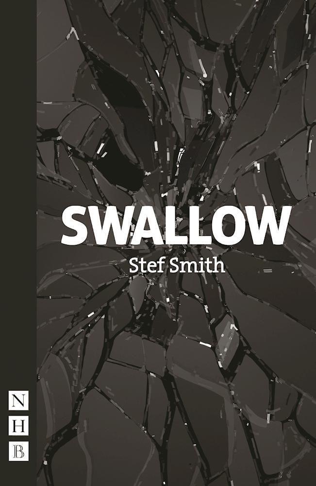 Cover: 9781848425064 | Swallow | Stef Smith | Taschenbuch | NHB Modern Plays | Englisch