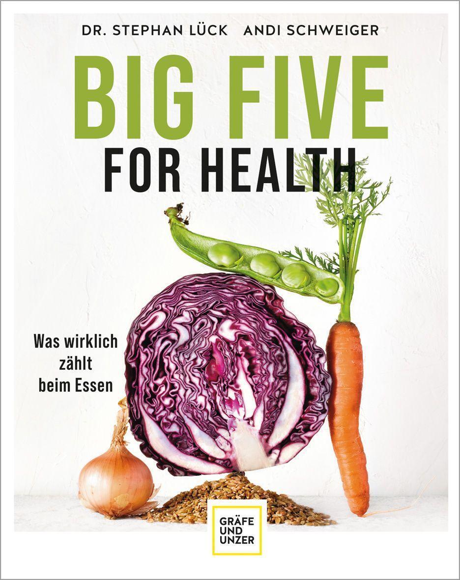 Cover: 9783833885952 | Big Five For Health | Was wirklich zählt beim Essen | Andi Schweiger