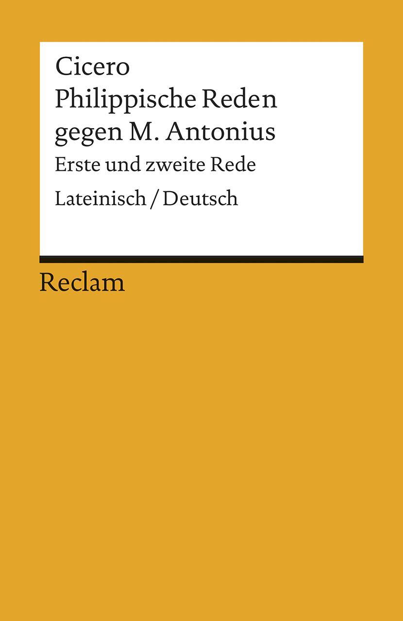 Cover: 9783150022337 | Philippische Reden gegen M. Antonius 1 | Erste und zweite Rede | Buch
