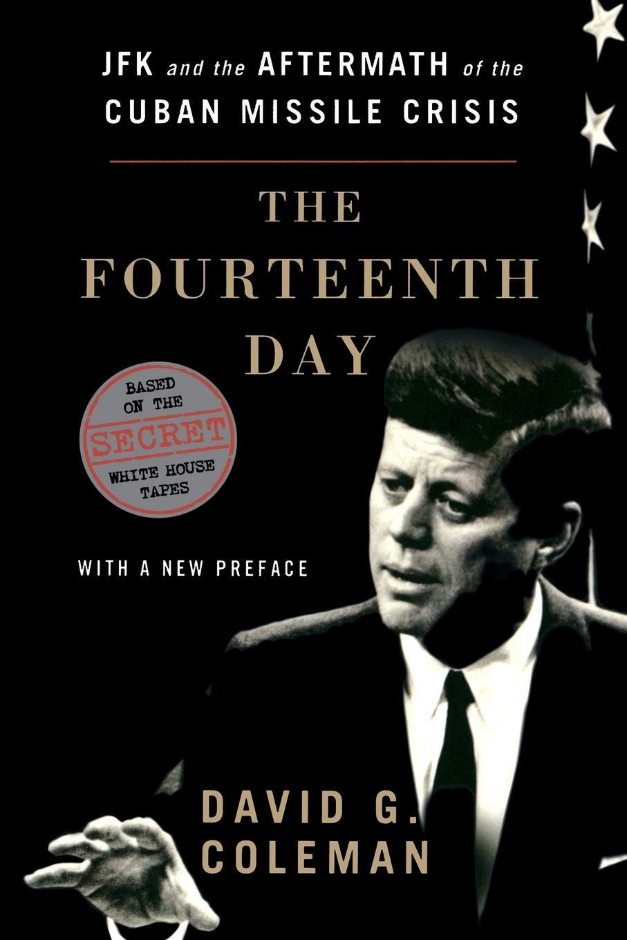 Cover: 9780393346800 | Fourteenth Day | JFK and the Aftermath of the Cuban Missile Crisis
