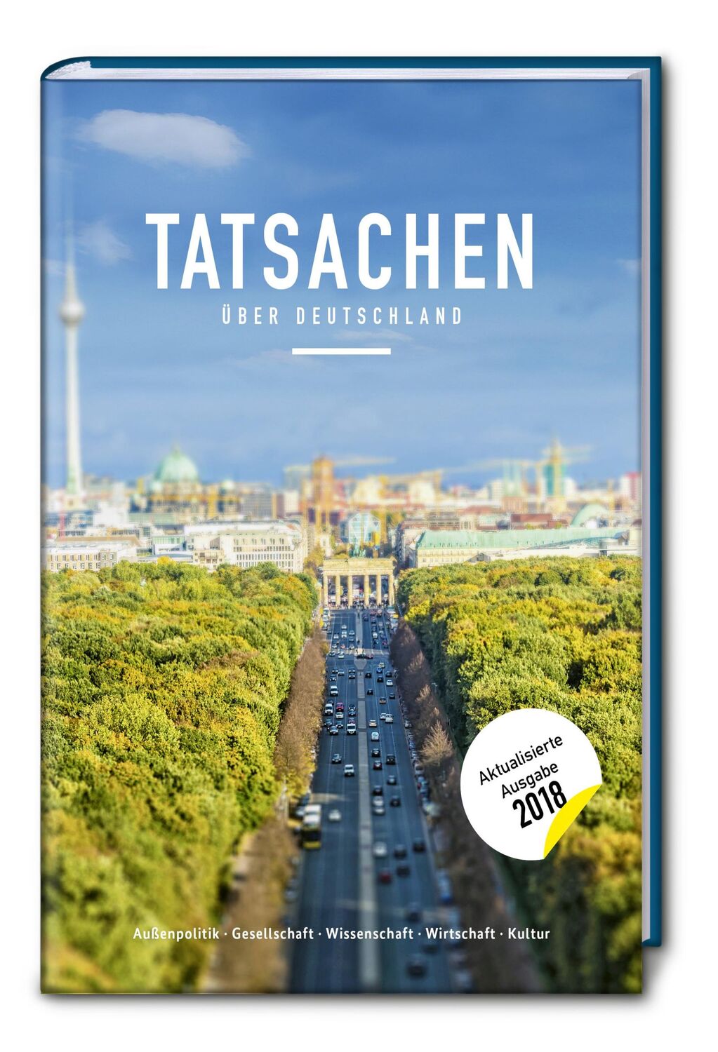 Cover: 9783962510312 | Tatsachen über Deutschland | FAZIT Communication GmbH | Taschenbuch