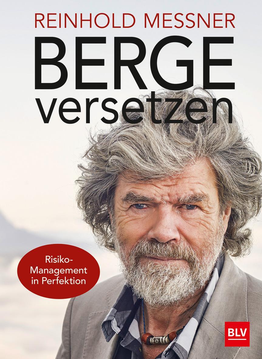 Cover: 9783835418424 | Berge versetzen | Risiko-Management in Perfektion | Reinhold Messner