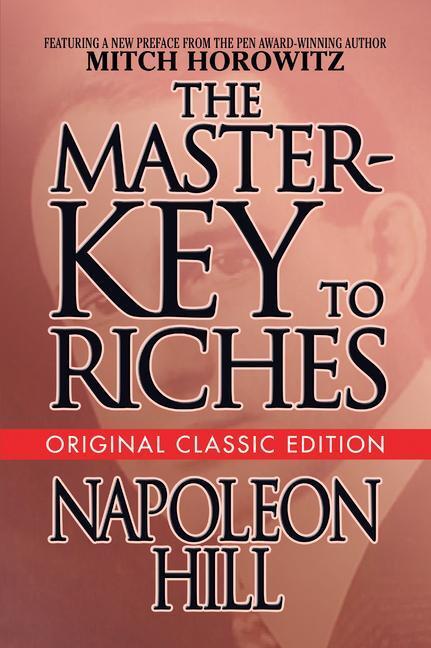 Cover: 9781722506391 | The Master-Key to Riches | Original Classic Edition | Napoleon Hill