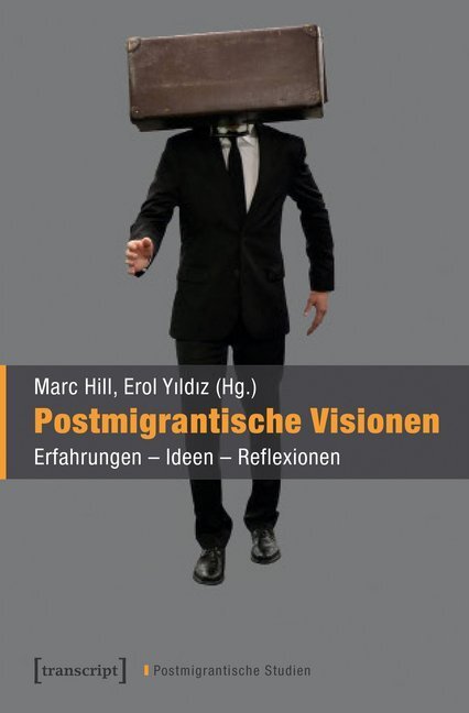 Cover: 9783837639162 | Postmigrantische Visionen | Erfahrungen - Ideen - Reflexionen | Buch