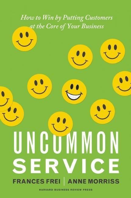 Cover: 9781422133316 | Uncommon Service: How to Win by Putting Customers at the Core of...