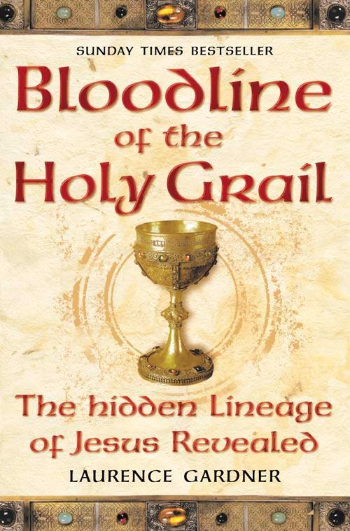 Cover: 9780007333905 | Bloodline of The Holy Grail: The Hidden Lineage of Jesus Revealed