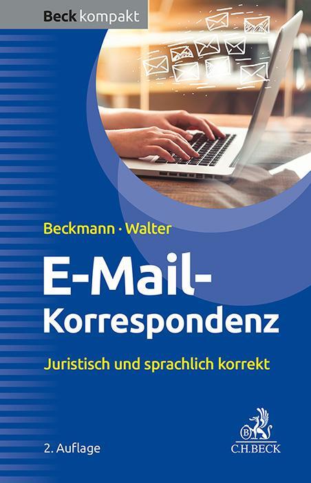 Cover: 9783406809347 | E-Mail-Korrespondenz | Juristisch und sprachlich korrekt | Taschenbuch