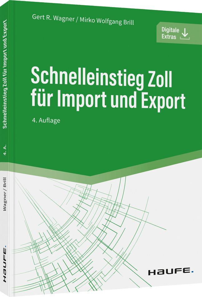 Cover: 9783648153871 | Schnelleinstieg Zoll für Import und Export | Gert R. Wagner (u. a.)